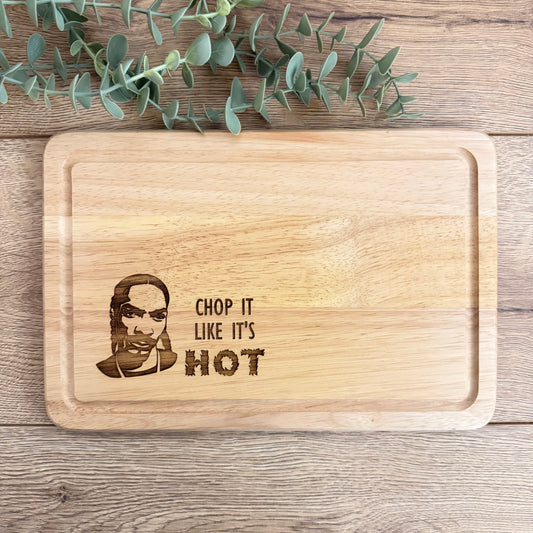 Chop It Like It's Hot Engraved Chopping Board