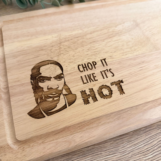 Chop It Like It's Hot Engraved Chopping Board