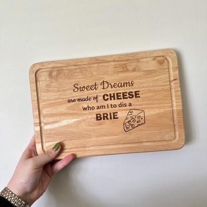 Sweet Dreams Are Made of Cheese Engraved Chopping Board