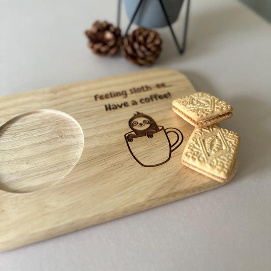 Tea, Coffee & Biscuit Board | Feeling Slothie Have A Coffee | Funny | Gift | Wooden | Engraved