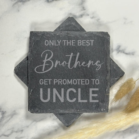 Best Brothers Get Promoted to Uncle | Best Sister Get Promoted to Auntie | Slate Coaster | Step Brother | Step Sister | Gift | New Baby |