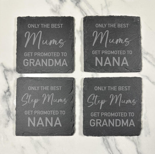 Best Mums Get Promoted to Grandma Slate Coaster | Step Mum | Nana | Nanny | Gift | New Baby | Announcement