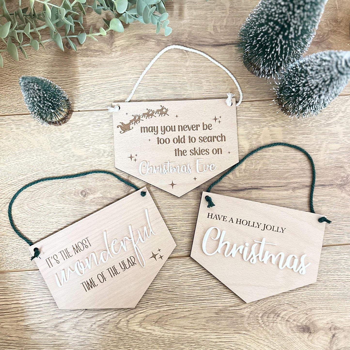 Christmas Signs | It's The Most Wonderful Time Off The Year | Holly Jolly Christmas | Never Be Too Old To Search The Skies On Christmas Eve