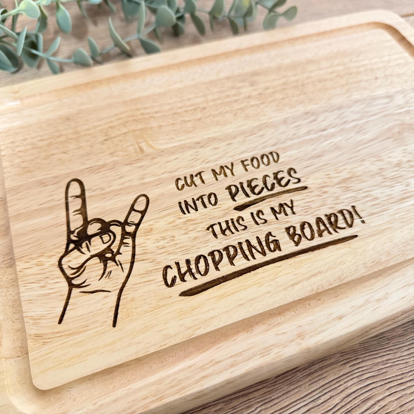 Cut My Food into Pieces Engraved Chopping Board