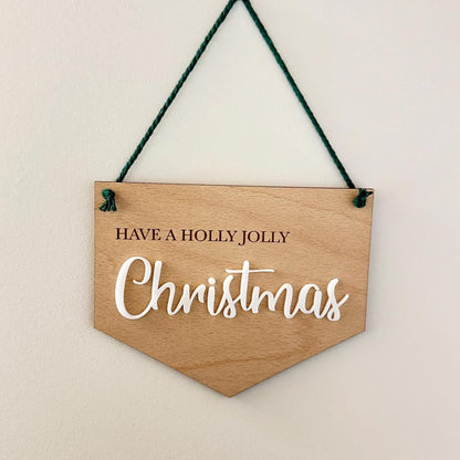 Christmas Signs | It's The Most Wonderful Time Off The Year | Holly Jolly Christmas | Never Be Too Old To Search The Skies On Christmas Eve