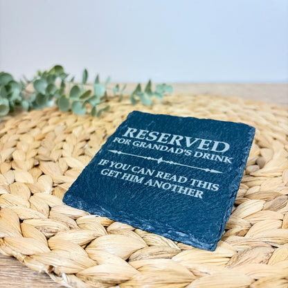 Reserved for Dad's Drink Slate Coaster